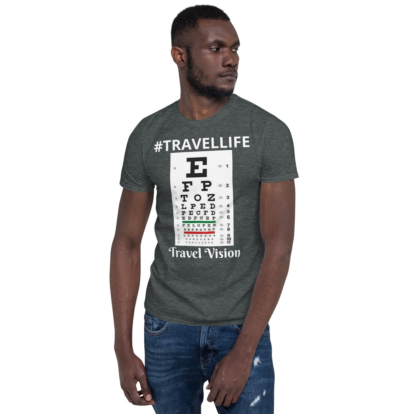 #Travellife Travel Vision Eye Chart Unisex T-Shirt
