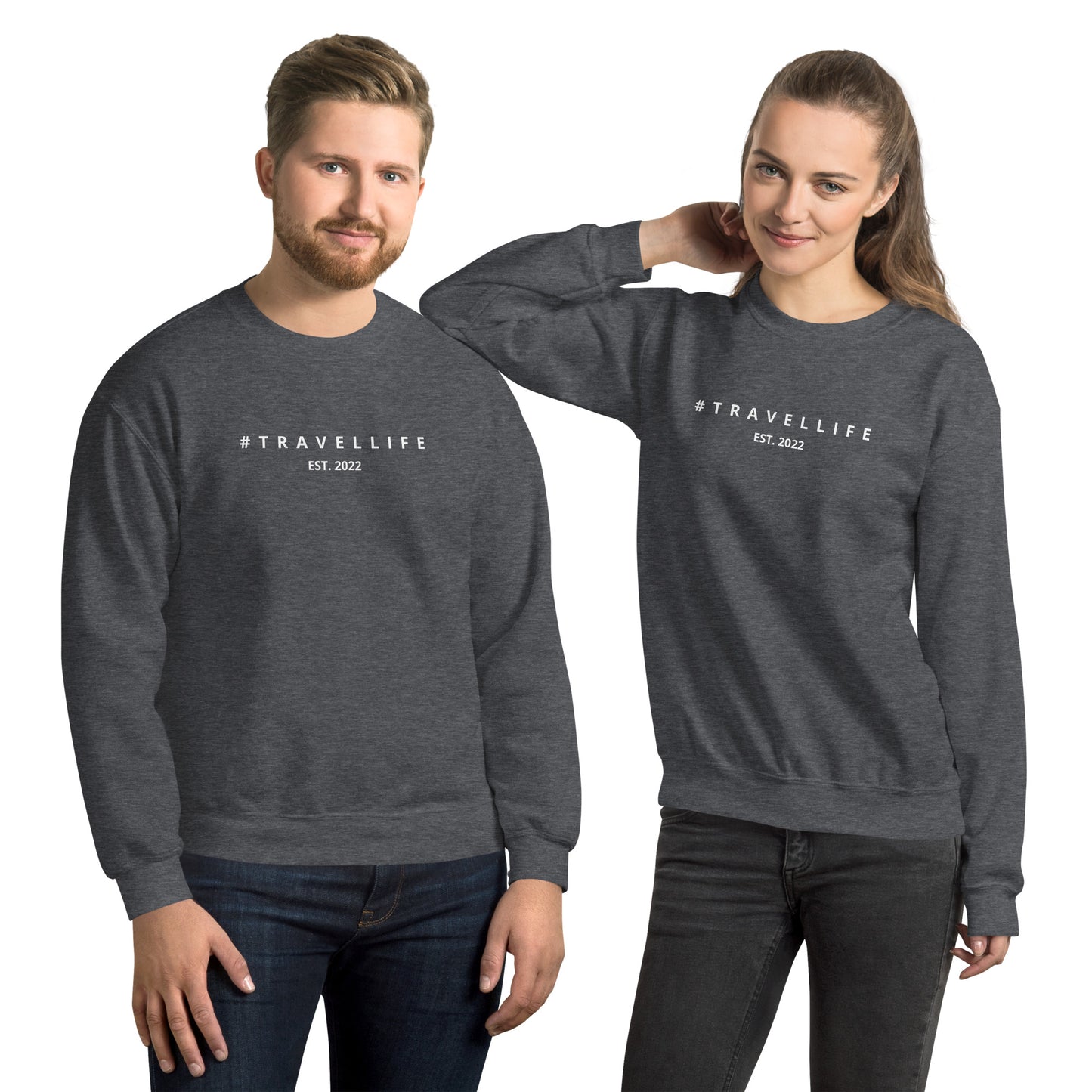 #Travellife Est. 2022 White Text Unisex Sweatshirt