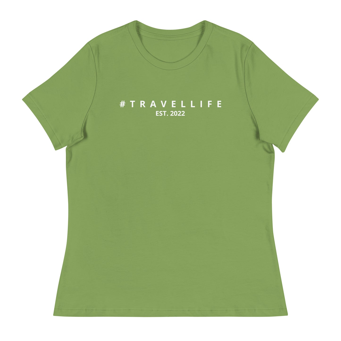 #Travellife Est. 2022 Women's Relaxed T-Shirt White Text