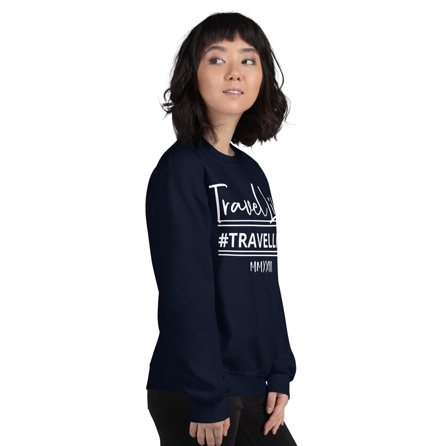 #Travellife Signature Est. Roman Numeral 2022 Unisex Sweatshirt
