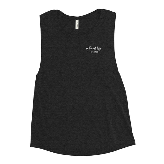 #Travellife Signature Est. 2022 Women’s Muscle Tank White Text