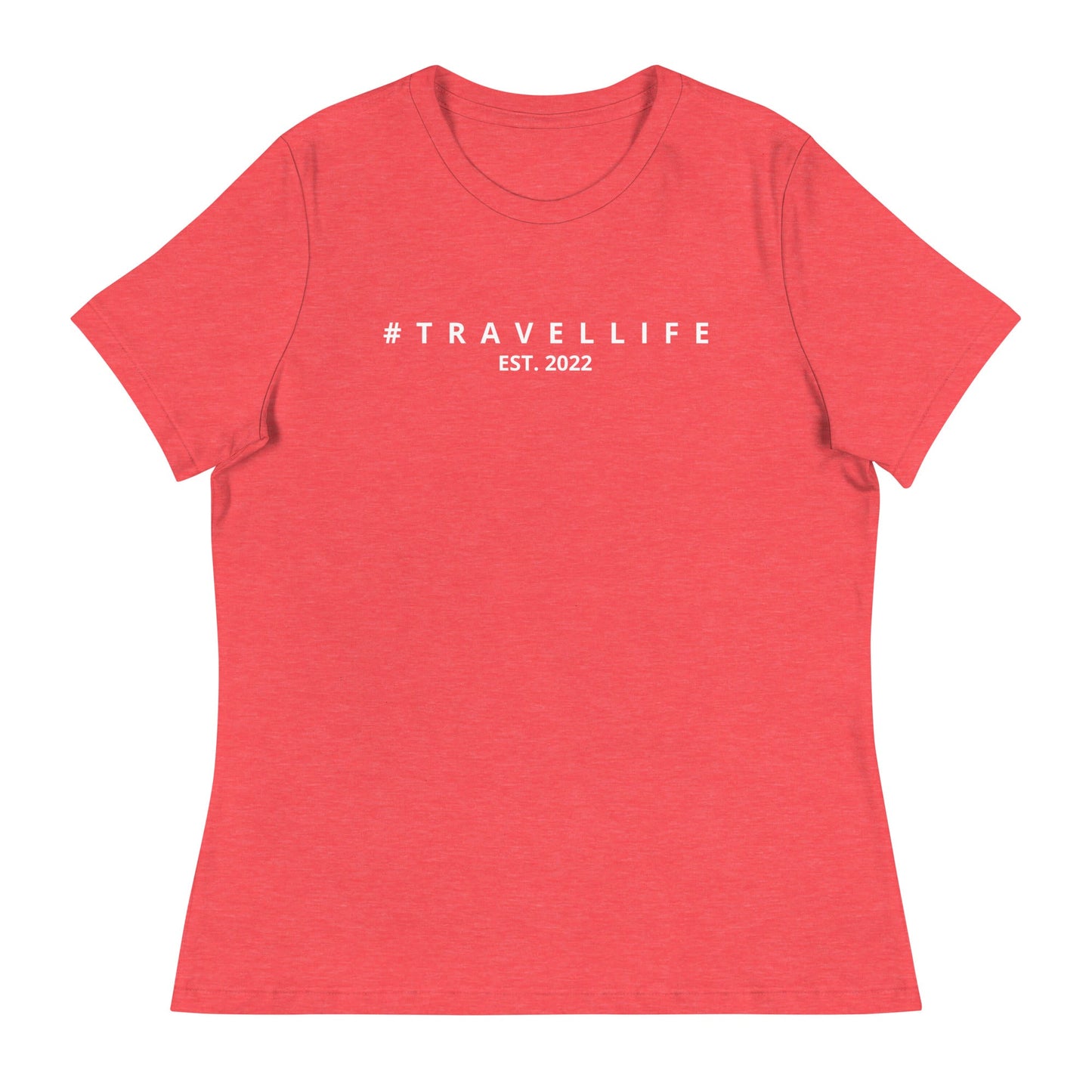 #Travellife Est. 2022 Women's Relaxed T-Shirt White Text 2X+